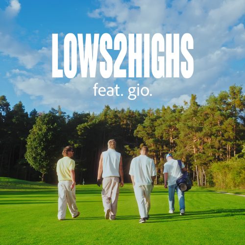 lows2highs ft. Gio - Good Weather Forecast