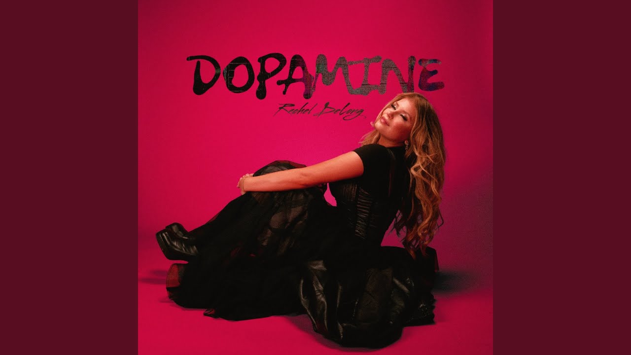 Dopamine - Rachel DeLong