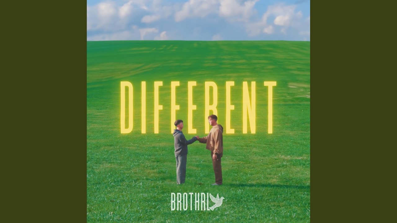 Different - Brothrly